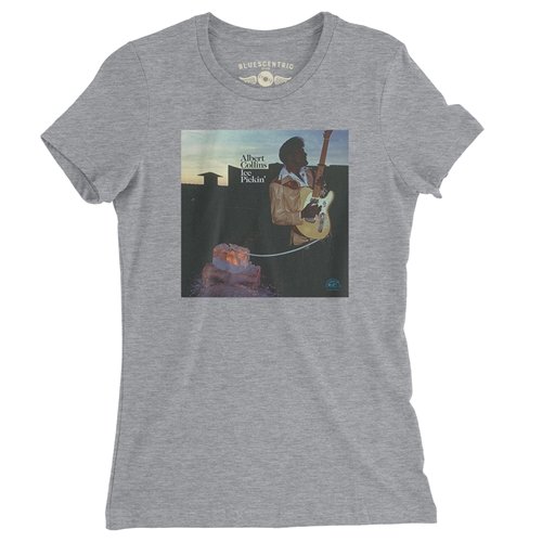 Albert Collins Ice Pickin Ladies T Shirt