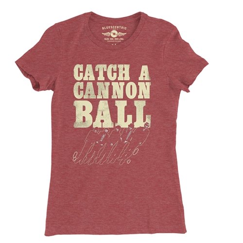 Catch a Cannonball The Band Ladies T Shirt - Relaxed Fit