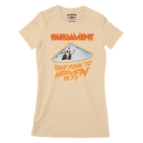Parliament Take Funk To Heaven in 77 Ladies T Shirt - Relaxed Fit