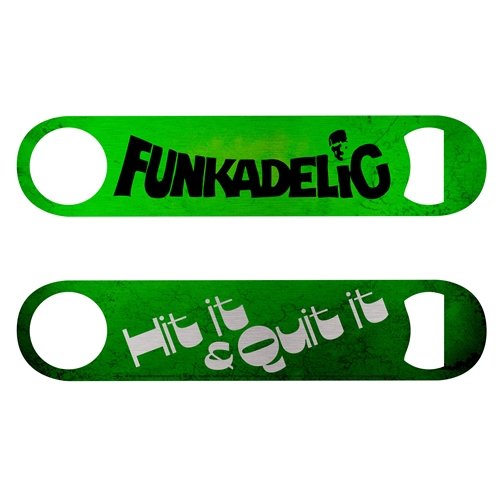 Funkadelic Hit It & Quit It Pub-Style Bottle Opener